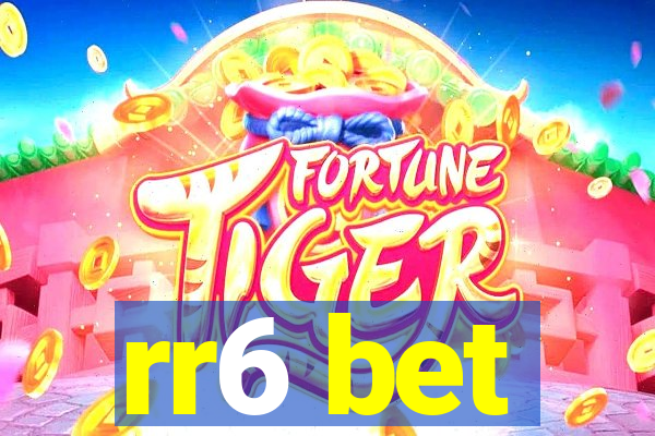rr6 bet
